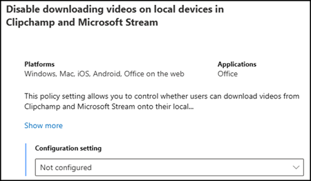 Disable downloading videos on local devices in Clipchamp and Microsoft Stream
