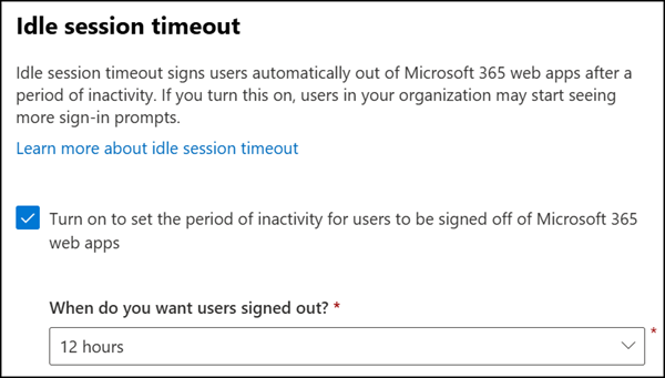 Microsoft 365 idle session timeout should be used