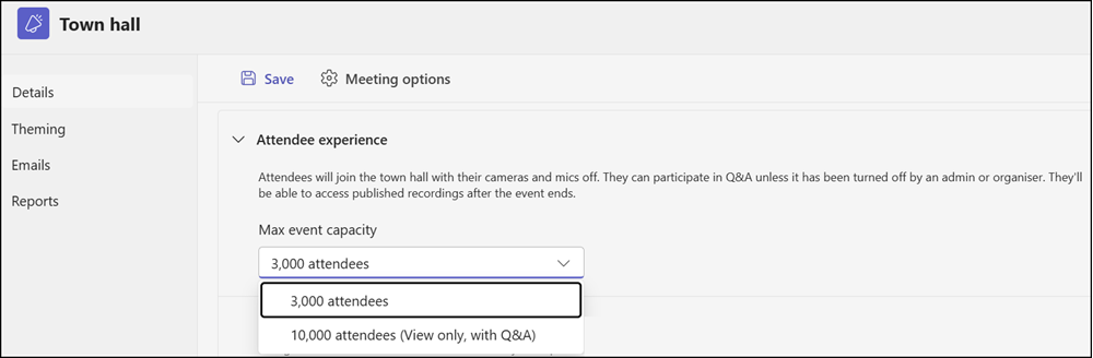 Schedule a town hall event with up to 3,000 interactive or 10,000 view-only attendees
