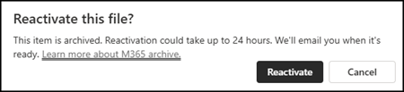 Reactivate an archived file