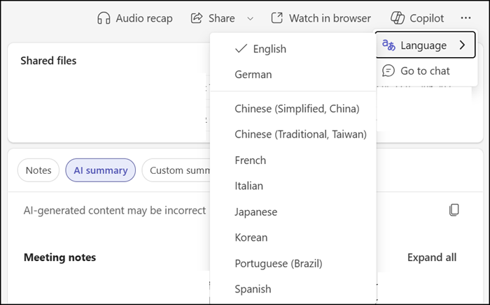 Meeting participants can now switch to another supported language once the recap is ready