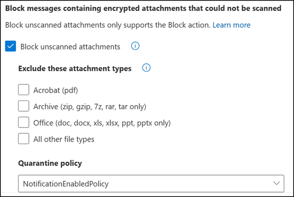 New option to quarantine unscanned attachments automatically